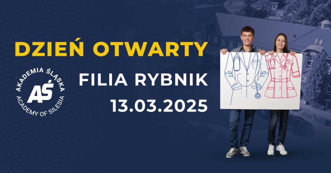 Dzień Otwarty Akademii Śląskiej Filia w Rybniku