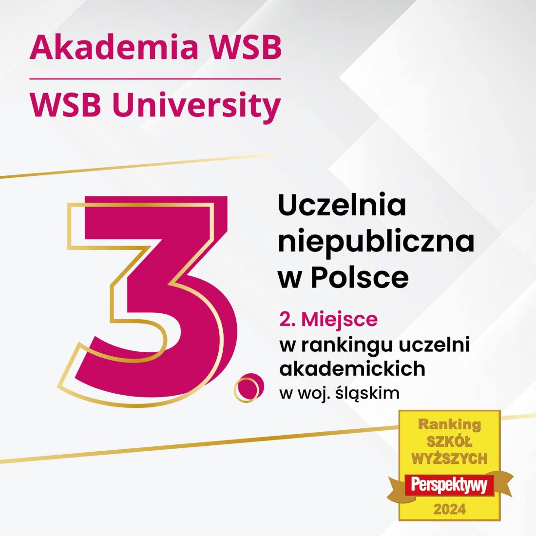 Akademia WSB nie schodzi z podium najlepszych uczelni w Polsce